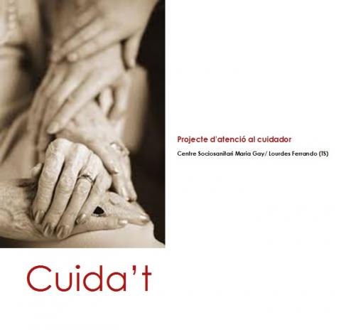 Cartell del projecte d'atenció al cuidador: Cuida't